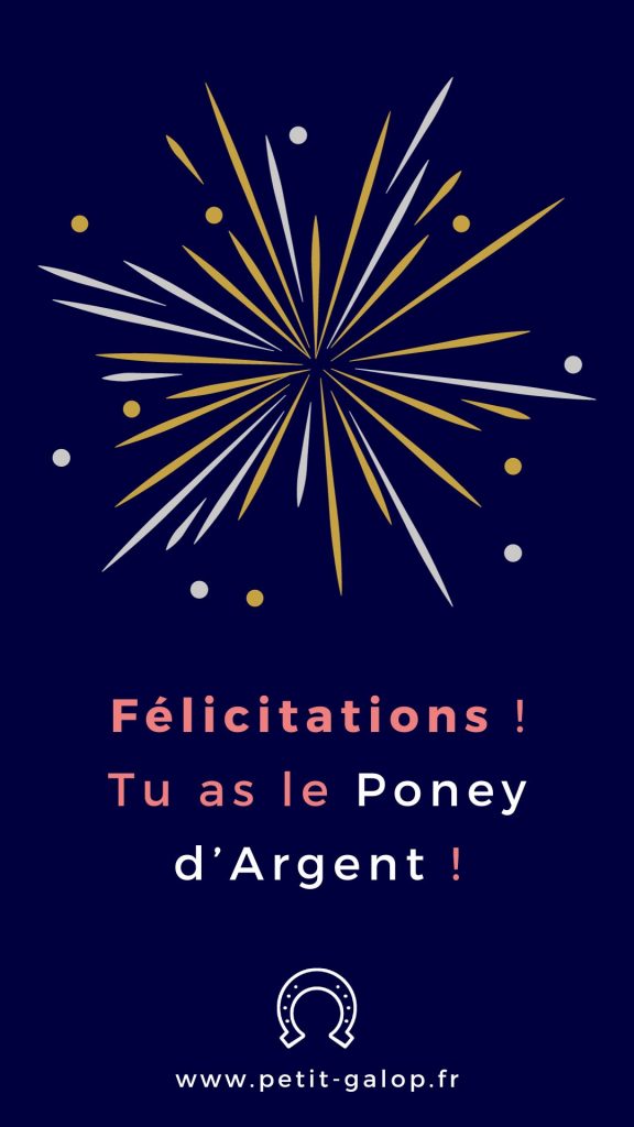 Félicitations Poney d'Argent