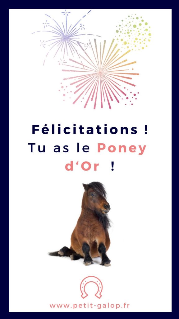 Poney d'Or Félicitations